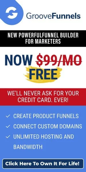 Sign up for GrooveFunnels for free.